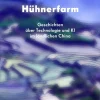 Sachbücher>ZEIT Buchhandlung Xiaowei Wang: Blockchain Hühnerfarm