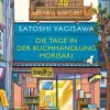 Romane>ZEIT Buchhandlung Yagisawa, S: Tage in der Buchhandlung Morisaki